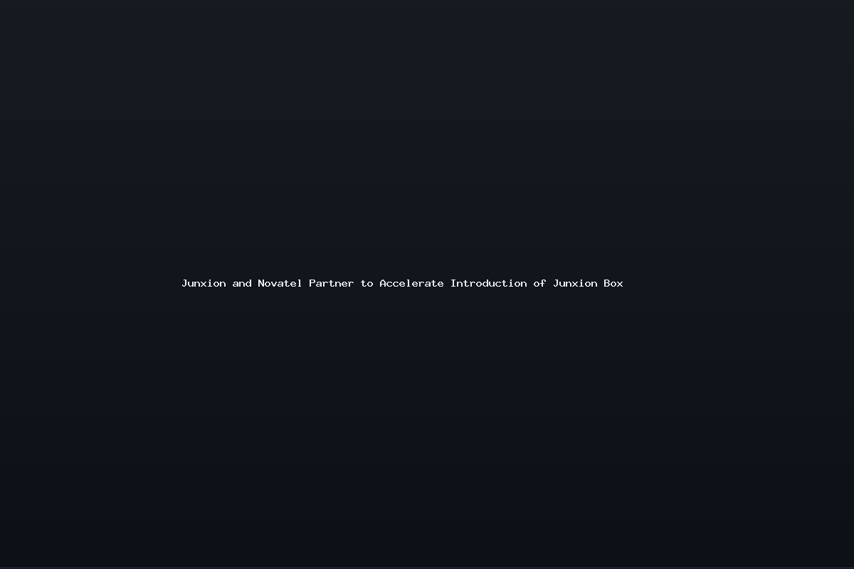 Junxion and Novatel Partner to Accelerate Introduction of Junxion Box