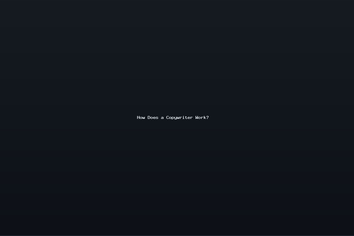 How Does a Copywriter Work?