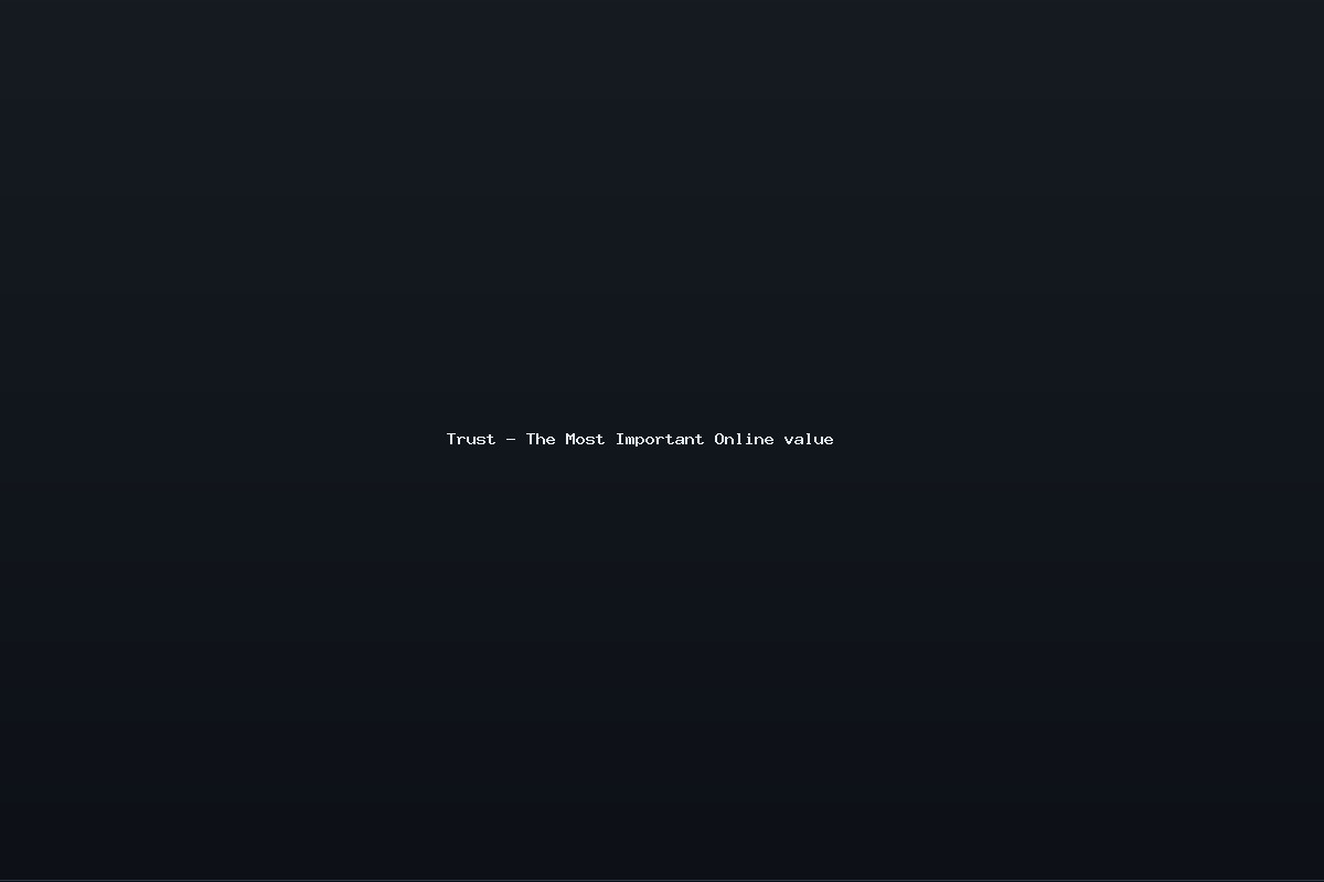 Trust – The Most Important Online value