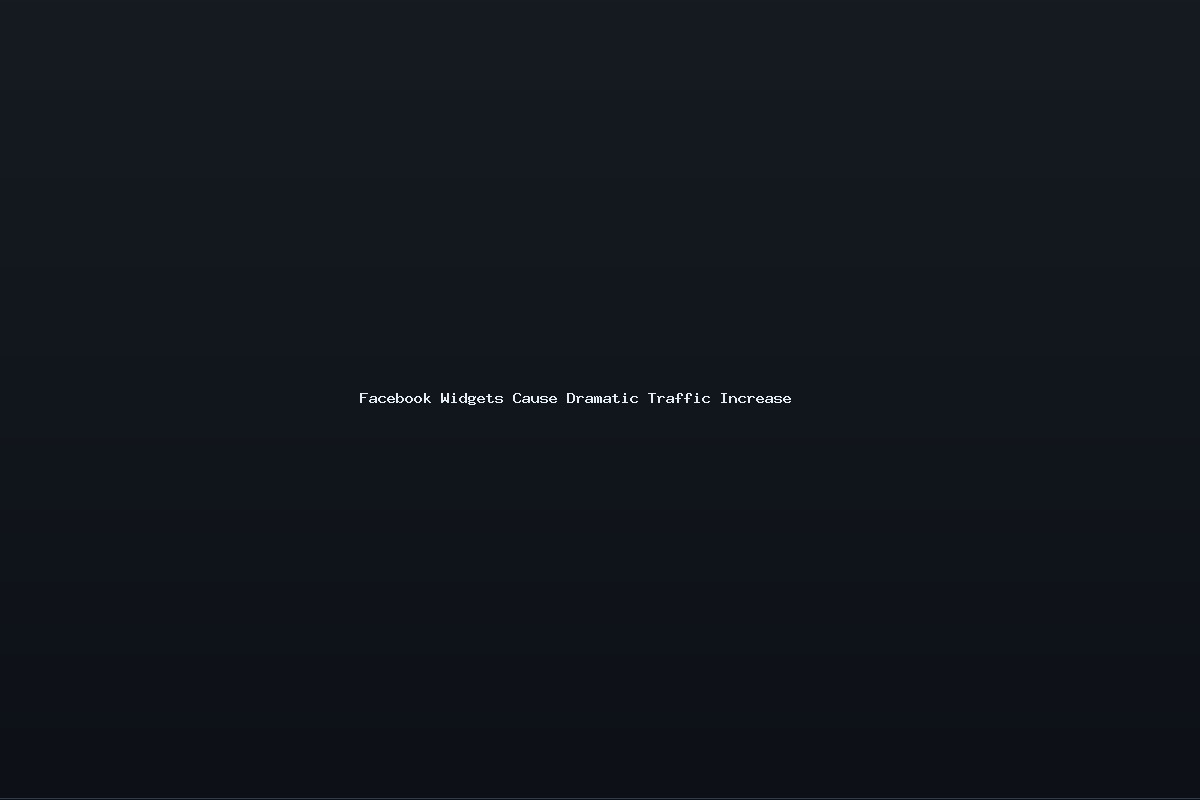 Facebook Widgets Cause Dramatic Traffic Increase