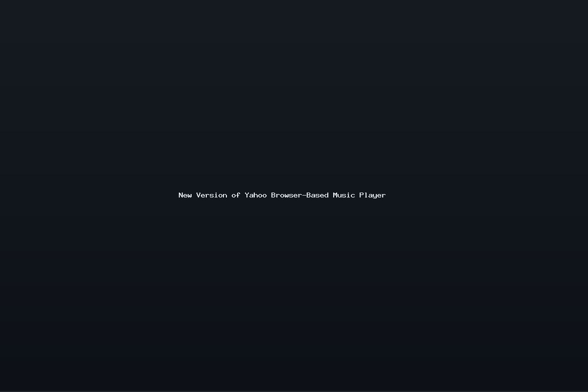 New Version of Yahoo Browser-Based Music Player