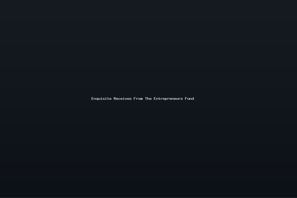 Enquisite Receives From The Entrepreneurs Fund