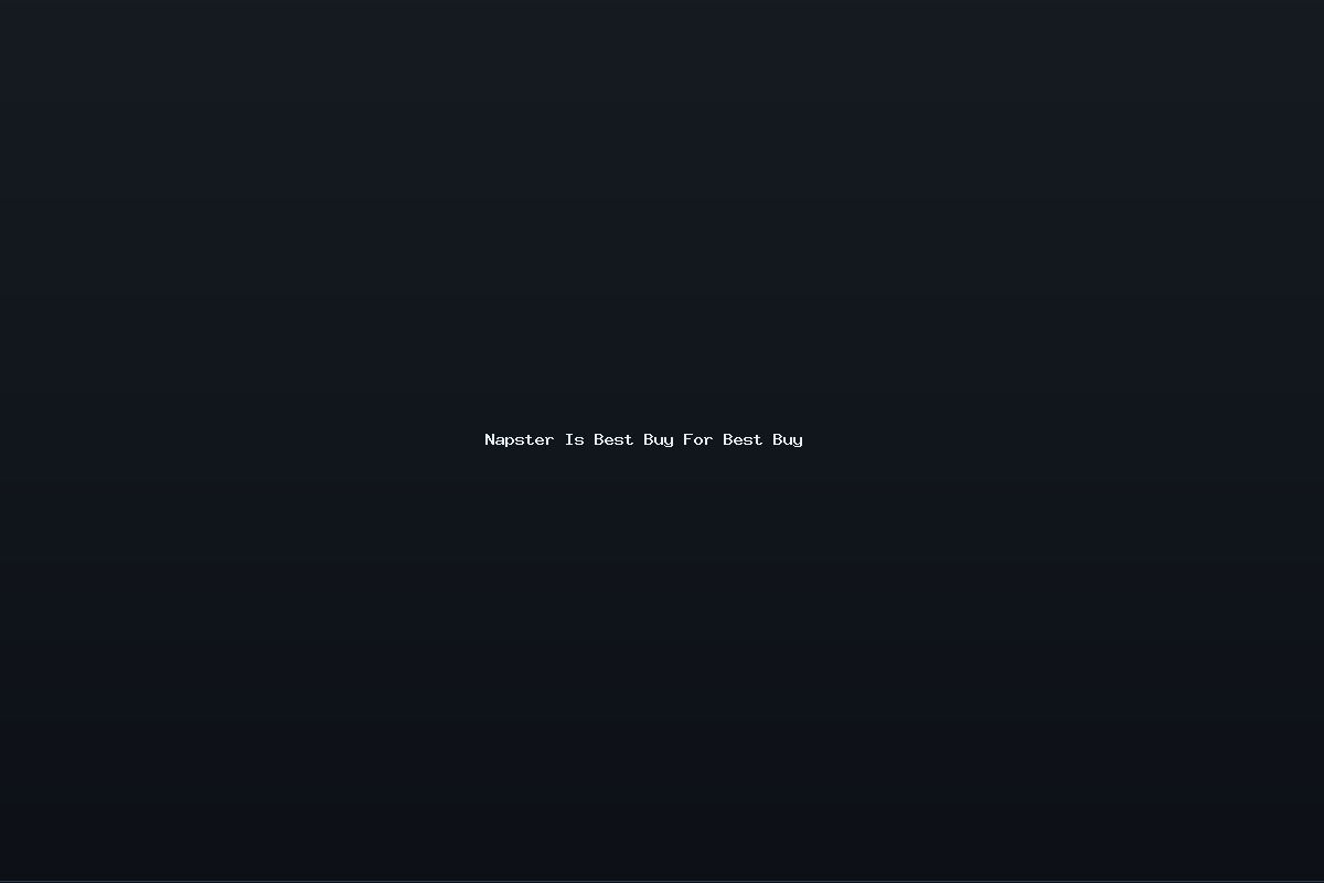 Napster Is Best Buy For Best Buy