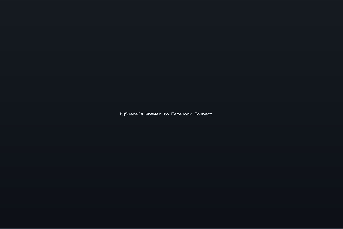 MySpace’s Answer to Facebook Connect