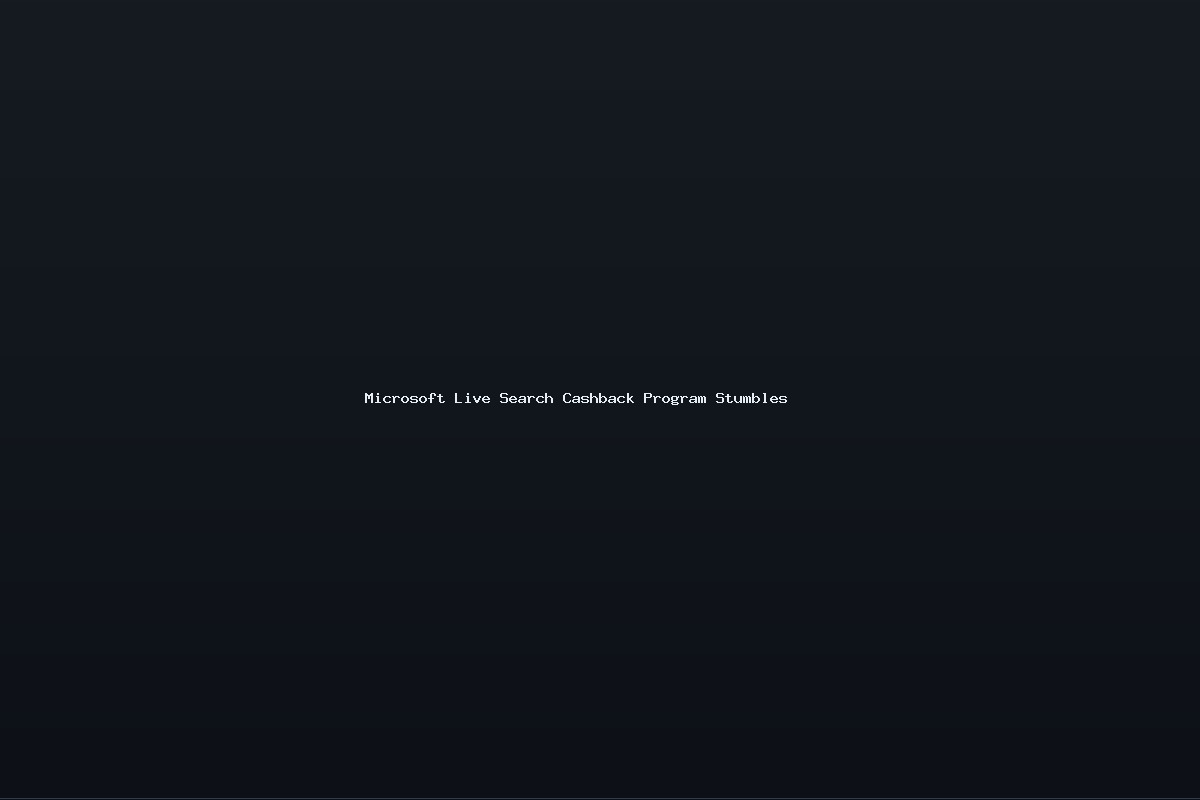 Microsoft Live Search Cashback Program Stumbles