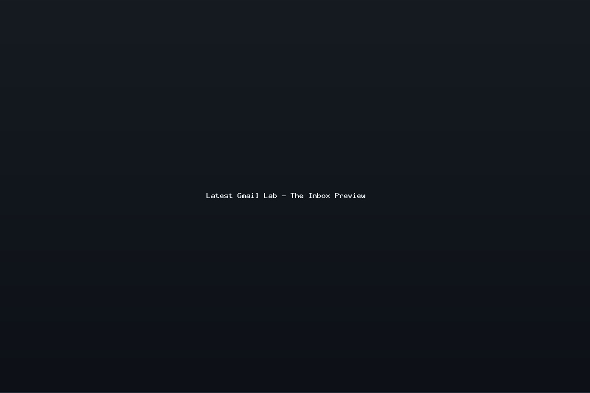 Latest Gmail Lab – The Inbox Preview