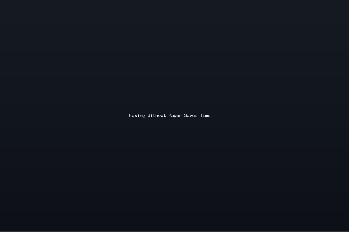 Faxing Without Paper Saves Time